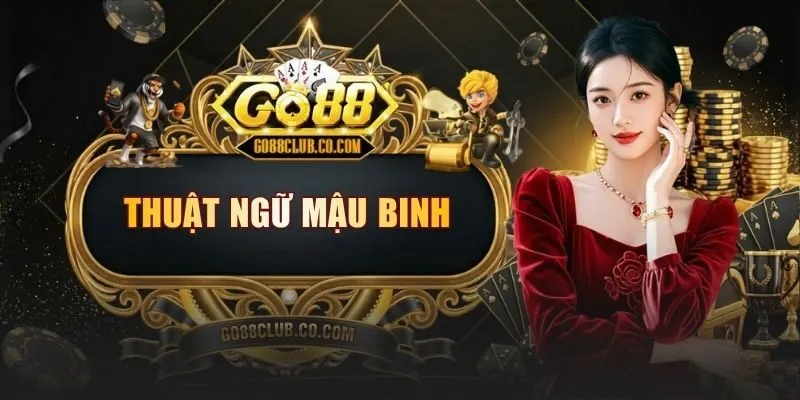 thuat ngu mau binh