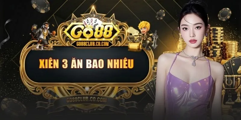 xien 3 an bao nhieu
